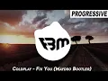 Download Lagu Coldplay - Fix You (Maydro Bootleg) | FBM