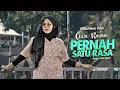 Download Lagu Cica Rama - Pernah Satu Rasa (Official Music Video)
