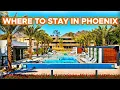 Where to Stay in Phoenix Plus Scottsdale hotels too