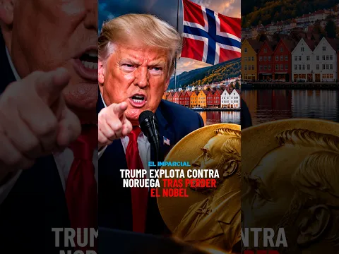 Trump explota contra Noruega tras perder el Nobel