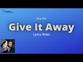 George Strait   -   Give It Away ( Lyrics )
