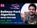 Bellman Ford Algorithm Negative Weight Cycle Detection Shortest Path DSA-One Course