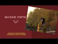 Download Lagu MOZAIK CINTA, Cipt Betty Nova Nurbaiti | Arr. Insan G. Putranda