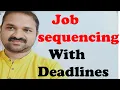 Job Sequencing with Deadlines Greedy Method Design and Analysis of Algorithms DAA