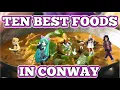 The Ten Best Food Orders In Conway So Far