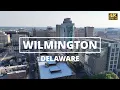 Wilmington Delaware - 4K Drone Tour