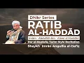 Download Lagu Recitation of Rātib al-Haddād (Imām ʿAbdullāh bin ʿAlawī al-Haddād) - Dar al-Mustafa, Tarīm Style