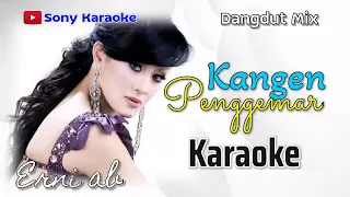 Download Kangen Penggemar || Erni Ab || Karaoke || @sonykaraokeofficial MP3