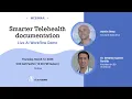Webinar Smarter Telehealth Documentation