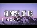 [1 HOUR 🕐 ] Joji - Glimpse of Us (Lyrics)