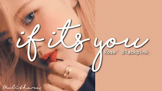 Download If Its you - Rose' Blackpink | Lyrics Cover MP3