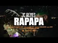 Download Lagu JC REYES - RAPAPA | KM33