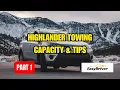 Unlocking Highlander s Towing Potential Expert Tips Part 1
