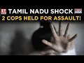 Download Lagu Tamil Nadu Scandal: 2 Cops Arrested, EPS Criticizes MK Stalin Over Assault Case | Top News | ET Now