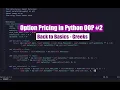 Option Pricing in Python OOP - Back to Basics Greeks