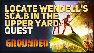 Locate Wendell s SCA B in the upper yard Grounded