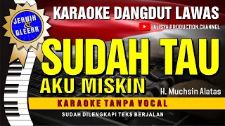 Download SUDAH TAU AKU MISKIN - Muchsin Alatas  // Karaoke Dangdut original ( Vidio HD  Suara Jernih ) MP3