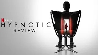 hypnotic 2021 netflix hollywood mystery thriller movies explanation review