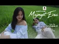 Mujongot Einei - @NovonilChakma  I feat. Sourav \u0026 Atnim I Official Chakma Music Video 2024