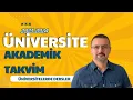 UNIVERSITE KAYIT SONRASI DERSLERE BASLAMA KAYIT YENILEME AKADEMIK TAKVIM