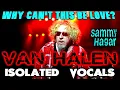 Van Halen - Why Can't This Be Love - Sammy Hagar - ISOLATED VOCALS -  Analysis and Singing Lesson