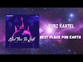 Download Lagu Vybz Kartel - Best Place Pon Earth (432Hz)