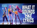Download Lagu What It Sounds Like Lyrics (From \