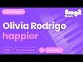 Download Lagu Olivia Rodrigo - happier (Lower Key) Karaoke Piano