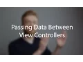 Passing Data Between View Controllers