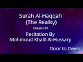 Download Lagu Surah Al-Haqqah (The Reality) Mohmoud Khalil Al-Hussary  Quran Recitation