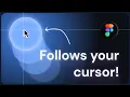 Cursor Light Trail Effect in Figma Step-by-Step Tutorial