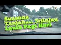 Download Lagu Suasana Tanjakan Sitinjau Lauik Pagi Hari