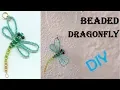 Beaded Dragonfly Tutorial How to make easy Beaded Dragonfly - Jewelry Crafts