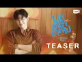 [Teaser] ไม่มีคำว่ามากไป (Everything is for you) Ost. มีสติหน่อยคุณธีร์ Me and Thee - Pond Naravit