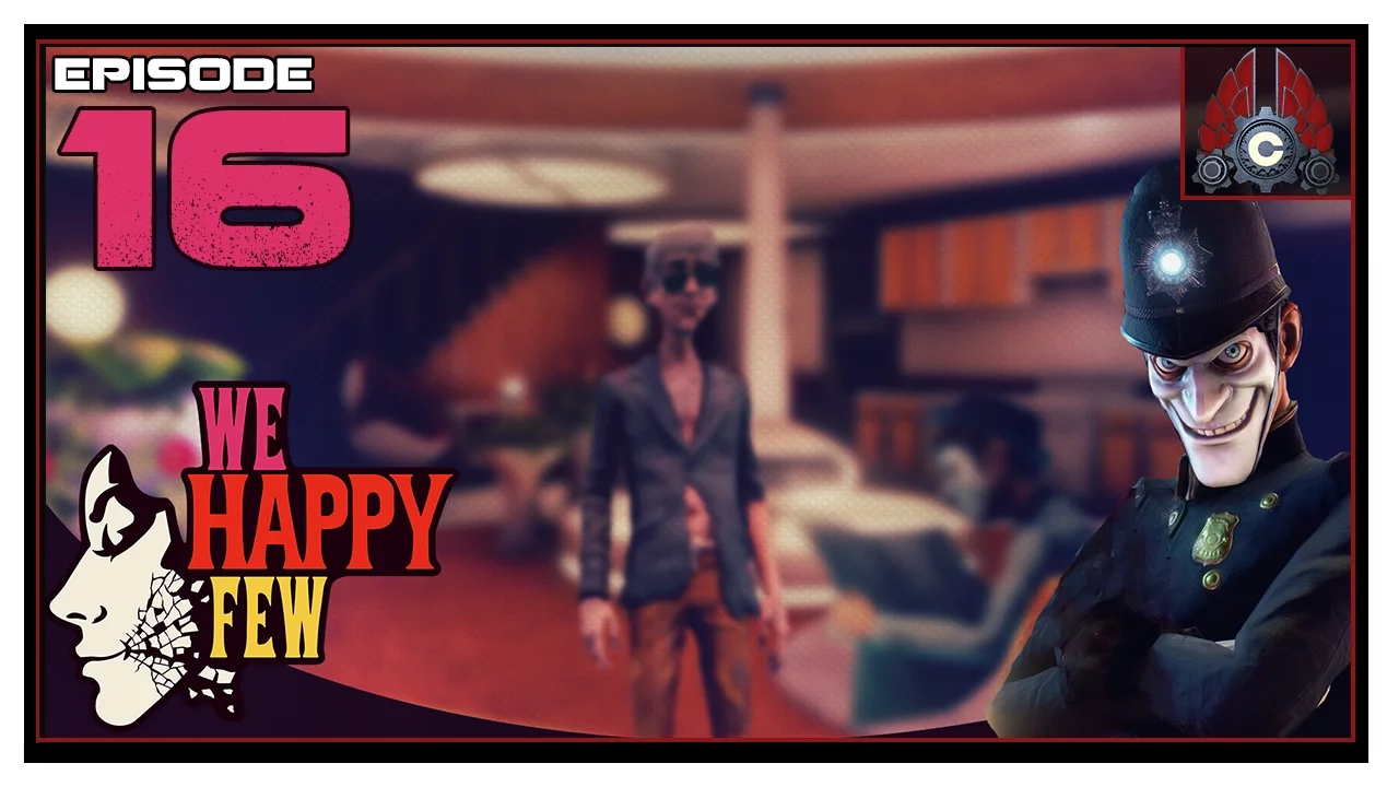 Let's Play We Happy Few Early Access With CohhCarnage - Episode 16