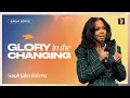 Lagu Glory in the Changing - Sarah Jakes Roberts