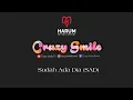 Crazy Smile - Sudah Ada Dia