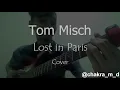 Tom Misch - Lost In Paris (feat. GoldLink) Guitar Cover