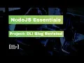 NodeJS Essentials 20 CLI Blog Revisited