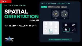 AON CUT-E Spatial Orientation Simulation Walkthrough AON Exam Prep 2026 scales ndb
