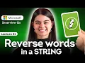 Strings - Part 4 Reverse Words in String DSA Placement Series
