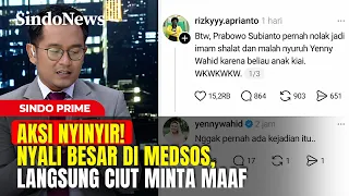 AKSI NYINYIR! Nyali Besar di Medsos, Langsung ciut Minta Maaf | Sindo Prime | 08/09 Part 04