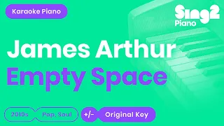 Download James Arthur - Empty Space (Karaoke Piano) MP3