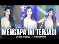 FUNKOT - MENGAPA INI TERJADI 2025[ ARIEF ] BY: DJ NONA SHANIA