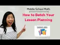 How to save time with lesson planning for your middle school Math class