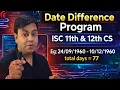 Date Difference Program in Java ISC 11th 12th CS YP Computer Classes