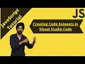 28 Code Snippets in Visual Studio Code Custom Code Snippets JavaScript tutorial for beginners