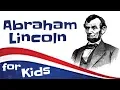 Abraham Lincoln for Kids President Who Ended Slavery