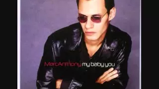 Download Marc Anthony - My Baby You [1999 Album Marc Anthony] MP3