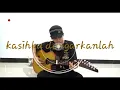 Download Lagu Kasihku dengarkanlah Cover by Ariel syahron